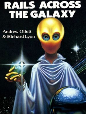 [Rails Across the Galaxy 99] • Rails Across the Galaxy
